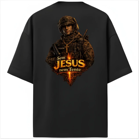 SEM JESUS NEM TENTE - OVERSIZED - SD CORREA - comprar online