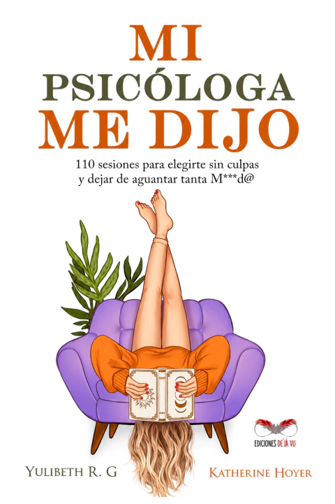 Mi psicóloga me dijo - Katherine Hoyer