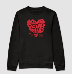Suéter Moletom "Love Your Mind" | Saúde Mental Importa na internet