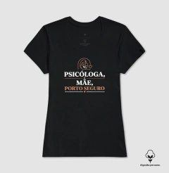 Camiseta Algodão Peruano "Psicóloga, Mãe, Porto Seguro" | O Refúgio do Afeto na internet