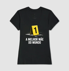 Imagem do Camiseta "A Melhor Mãe do Mundo" | Evidência Número 1