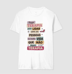 Camiseta "Faço Terapia Para Lidar" | Humor e Saúde Mental