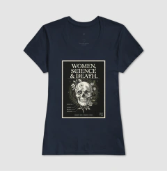 Camiseta Gótica Científica "Women, Science & Death" | Memento Mori