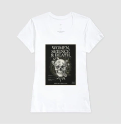 Imagem do Camiseta Gótica Científica "Women, Science & Death" | Memento Mori