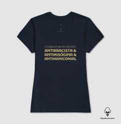 Camiseta Algodão Peruano "A Clínica é um Ato Político" | Antirracista, Antimisógina e Antimanicomial - loja online