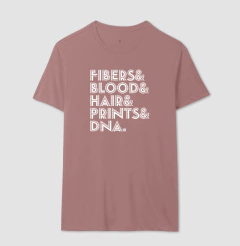 Imagem do Camiseta "A Lista Forense" | Fibers & Blood & DNA