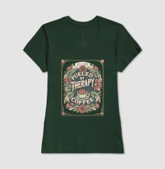 Imagem do Camiseta "Fueled By Therapy & Coffee" | O Combustível do Autocuidado