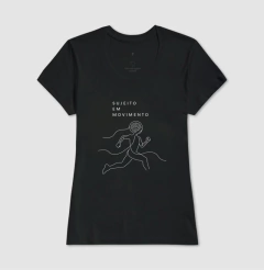 Camiseta "Sujeito em Movimento" | Mente e Corpo na internet
