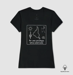 Camiseta Algodão Peruano "Por uma Psicologia Latino-Americana" | O Sul é o Nosso Norte - Pulsão | Moda Intelectual