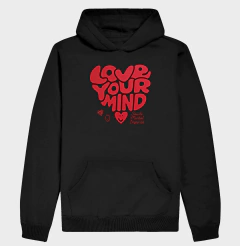 Hoodie Moletom "Love Your Mind" | Saúde Mental Importa na internet