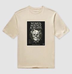 Camiseta Oversized Gótica Científica "Women, Science & Death" | Memento Mori - loja online