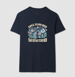 Camiseta "Está Tudo Bem Não Estar Tudo Bem" | O Direito de Sentir - comprar online
