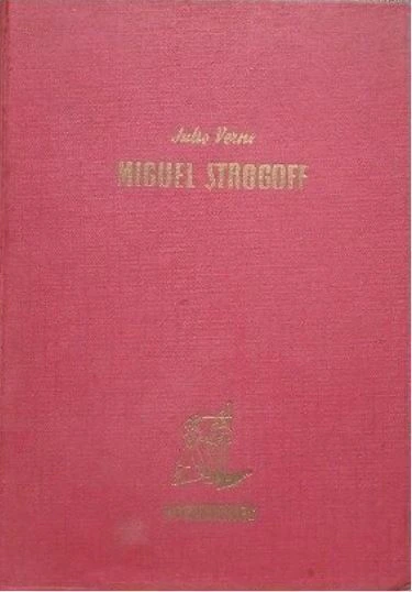 Miguel Strogoff - Julio Verne
