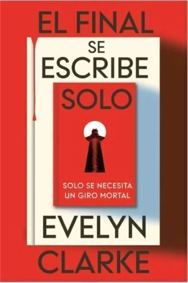 El final se escribe solo - Evelyn Clarke