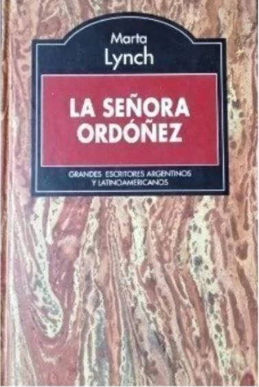 La señora Ordóñez - Marta Lynch