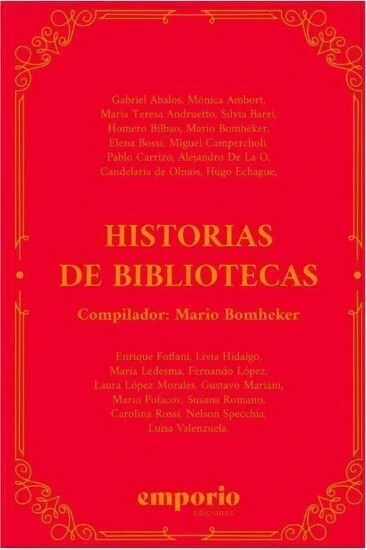 Historias de Bibliotecas - Compilador Mario Bomheker