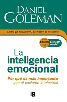 La inteligencia emocional - Daniel Goleman