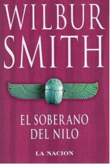 El soberano del Nilo - Wilbur Smith