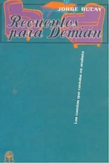 Recuentos para Demian - Jorge Bucay