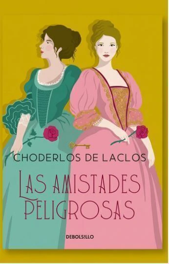 Las Amistades Peligrosas - De Laclos