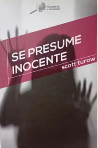 Se presume inocente - Scott Turow
