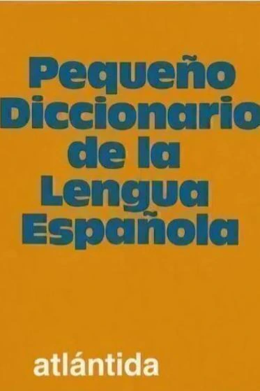 Pequeño diccionario de la Lengua Española