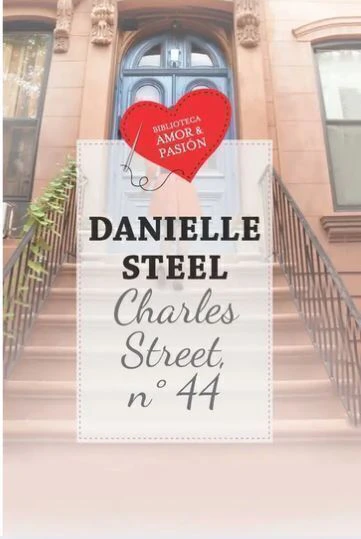 Charles Street N° 44 - Danielle Steel