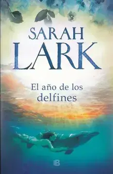 El año de los delfines - Sarah Lark