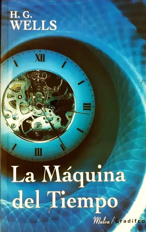 La maquina del tiempo - George Wells