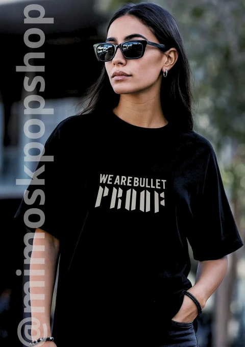 We Are Bulletproof • estampa metalizada
