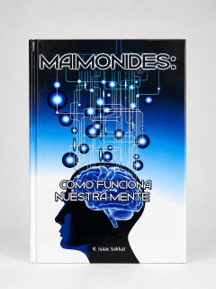 Maimonides - Como Funciona Nuestra Mente - Shmine prakim