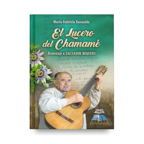 El lucero del Chamamé. Homenaje a Salvador Miqueri - comprar online
