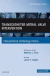 Transcatheter Mitral Valve Intervention, An Issue of Interventional Cardiology Clinics