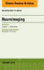 Neuroimaging, An Issue of Neurologic Clinics