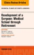 Development of a Surgeon: Medical School through Retirement, An Issue of Surgical Clinics of North America