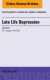 Late Life Depression, An Issue of Psychiatric Clinics