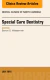 Special Care Dentistry, An issue of Dental Clinics of North America