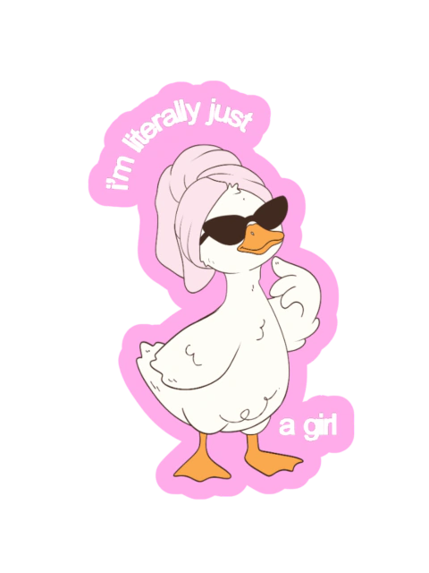 I'm Literally Just A Girl Goose Sticker