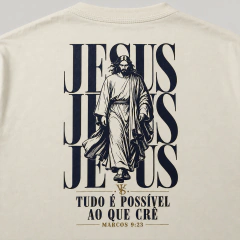 Camiseta Jesus Tudo é Possível - Ref 101