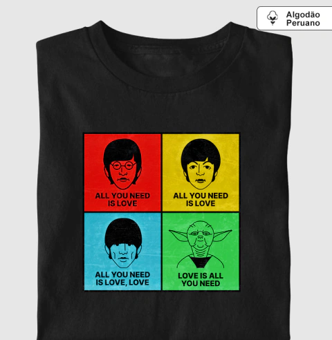 Love Is All You Need [ALGODÃO PERUANO]