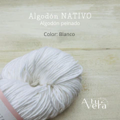 Algodón NATIVO - A Tu Vera Artesanal