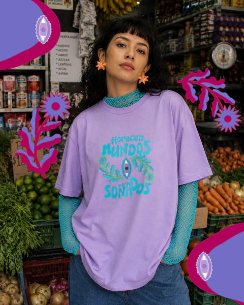 Camiseta "Florecen Mundos Soñados"