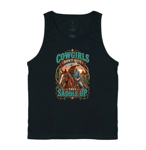Cowgirls Don’t Quit – Saddle Up