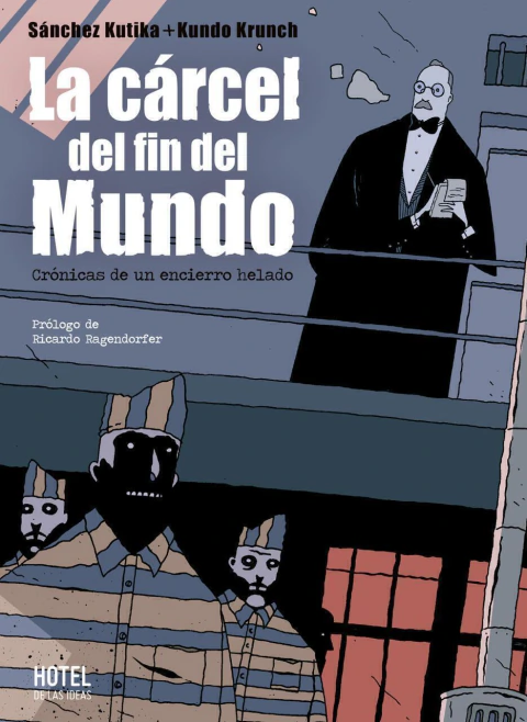 PREVENTA - La Cárcel del Fin del Mundo