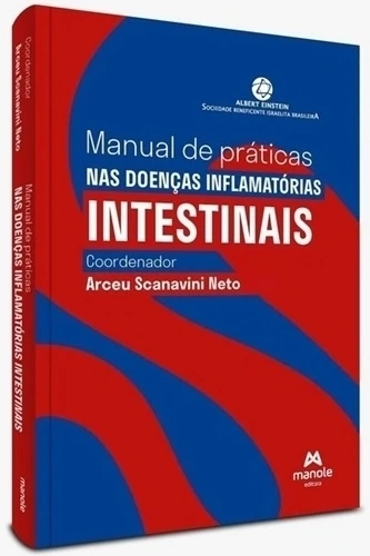 Manual de Práticas nas Doenças Inflamatórias Intestinais - 1ª Edição