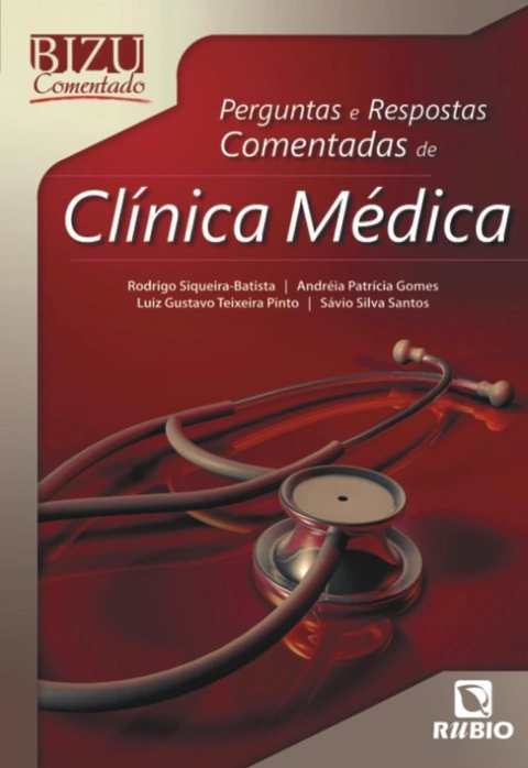 Perguntas e Respostas Comentadas de Clínica Médica