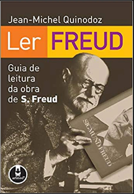 Ler Freud - Guia de Leitura da Obra de S. Freud