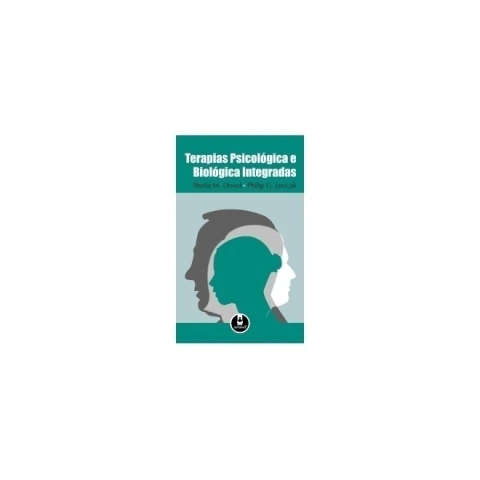 Terapias Psicológica e Biológica Integradas