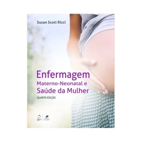 Enfermagem Materno-Neonatal e Saúde da Mulher