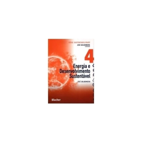 Energia e Desenvolvimento Sustentável - Vol. 4